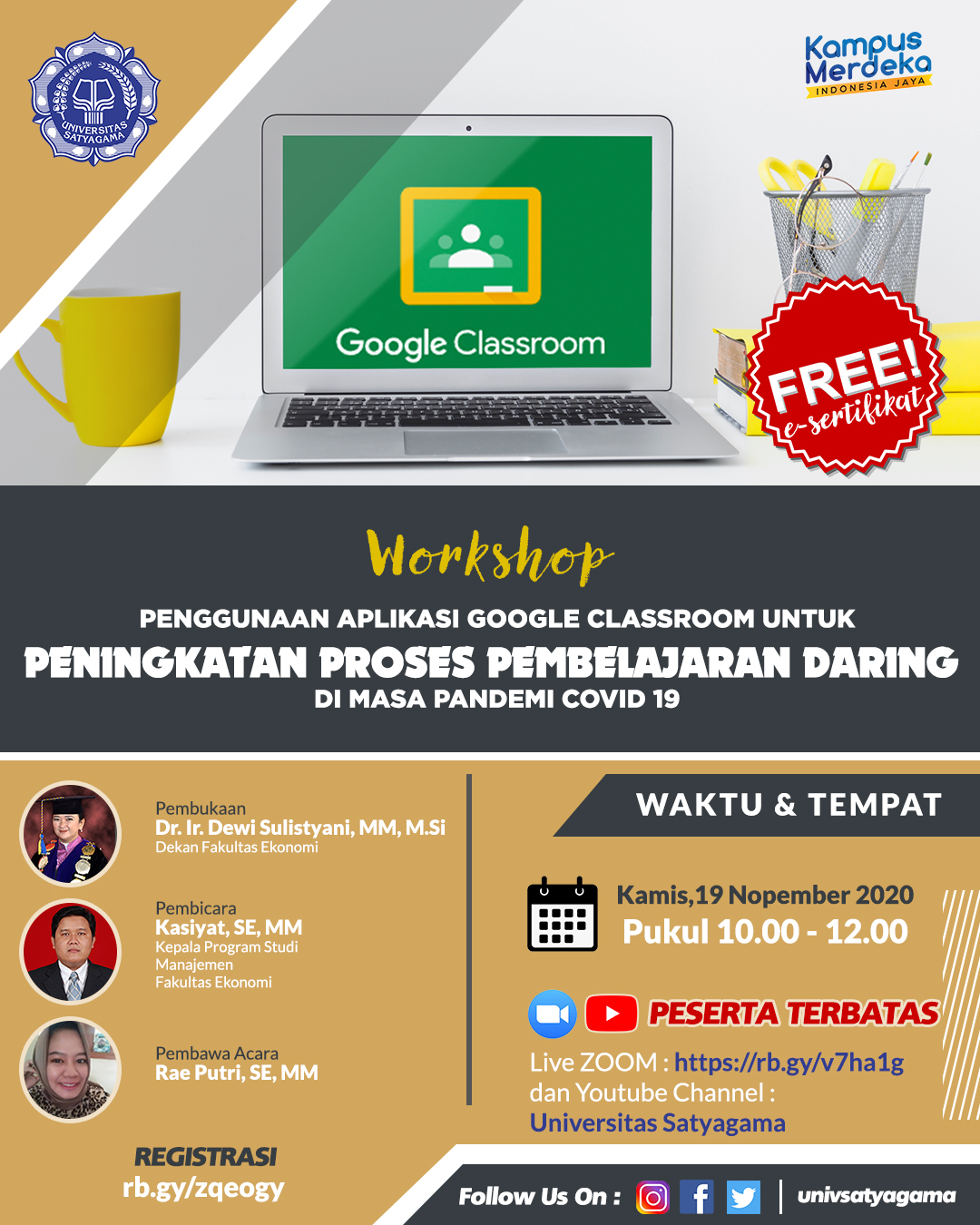 Workshop Penggunaan Aplikasi Google Classroom Untuk Peningkatan Proses Pembelajaran Daring di Masa Pandemi Covid-19